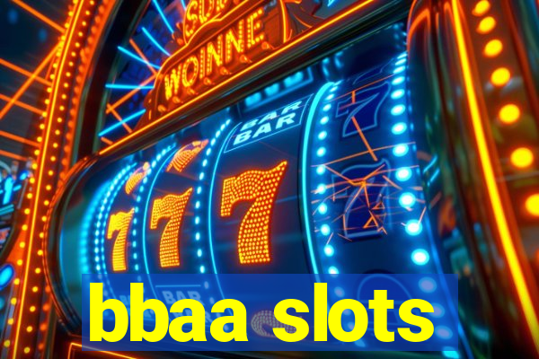 bbaa slots